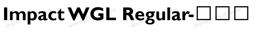 Impact WGL Regular字体转换 Impact WGL Regular字体转换